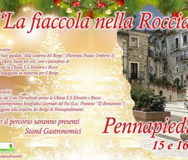 La Fiaccola nella Roccia: Mercatini di Natale 2018 a Pennapiedimonte